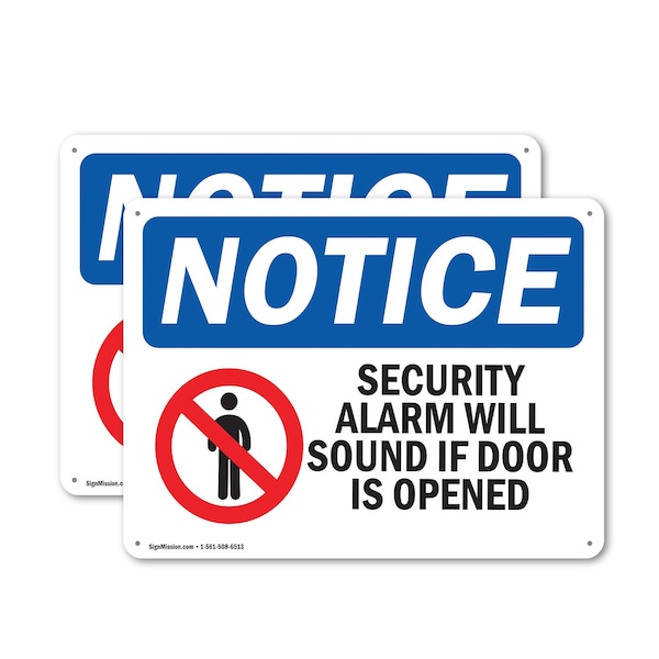 Signmission Security Alarm Will Sound If Door Is Opened OSHA Notice Sign, Plastic, 14in W x 10in L, 2PK OS-2PACK-NS-P-1014-L-16551 - main